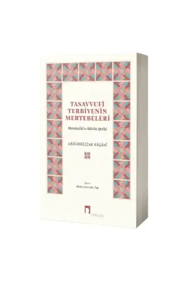 Tasavvufî Terbiyenin Mertebeleri - 1