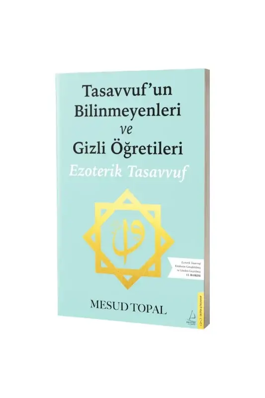 Tasavvufun Bilinmeyenleri ve Gizli Öğretileri - 2