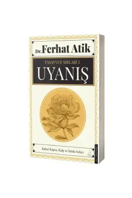 Tasavvufun Sırları 1 Uyanış - 1