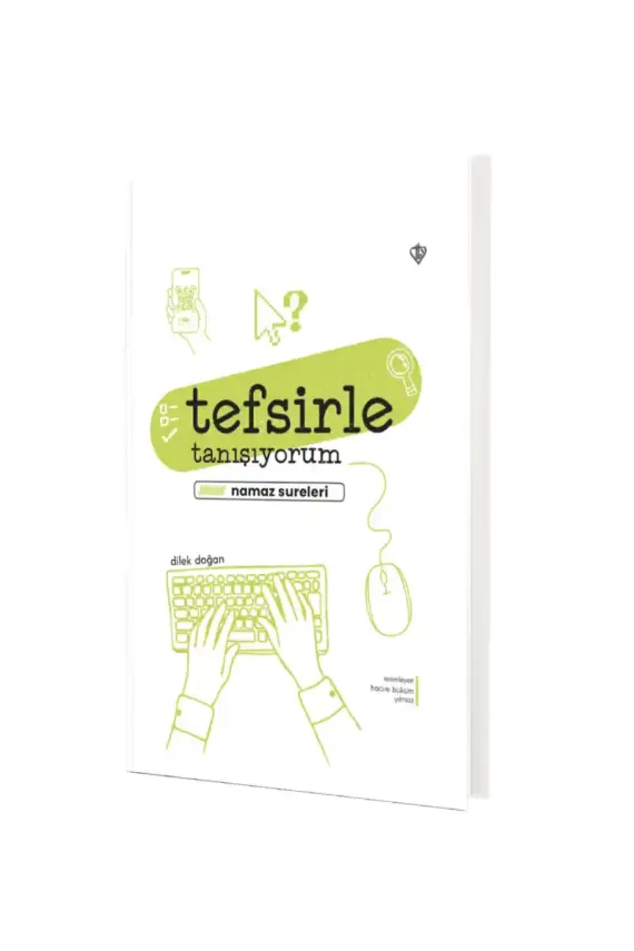 Tefsirle Tanışıyorum Namaz Sureleri - 1