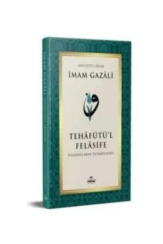 Tehafütül Felasife Filozofların Tutarsızlığı - 2