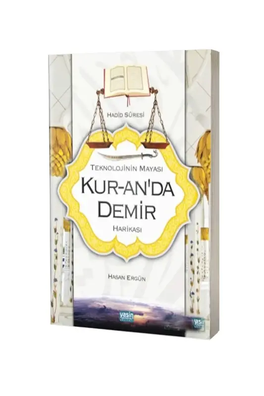 Teknolojinin Mayası Kuranda Demir - 1