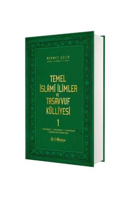 Temel İslami İlimler ve Tasavvuf Külliyesi 1. Cilt - Ahrariyye Yayınevi