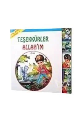 Teşekkürler Allahım - Karton Kitap 5 - 2-5 Yaş - 1