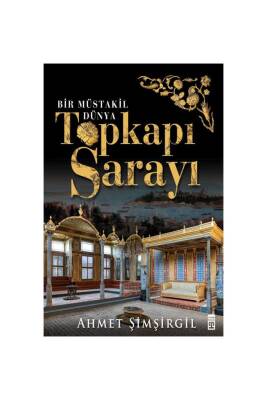 Topkapı Sarayı - Timaş Yayınları