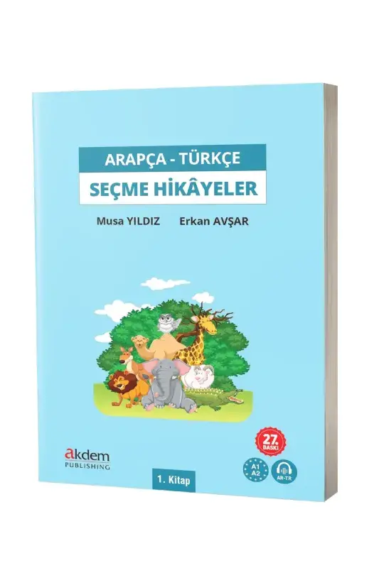 Türkçe Çevirileriyle Arapça Seçme Hikayeler 1 - 2