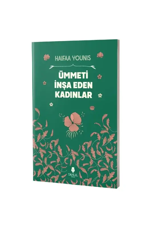 Ümmeti İnşa Eden Kadınlar - 2