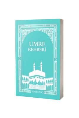 Umre Rehberi - Semerkand Yayınları