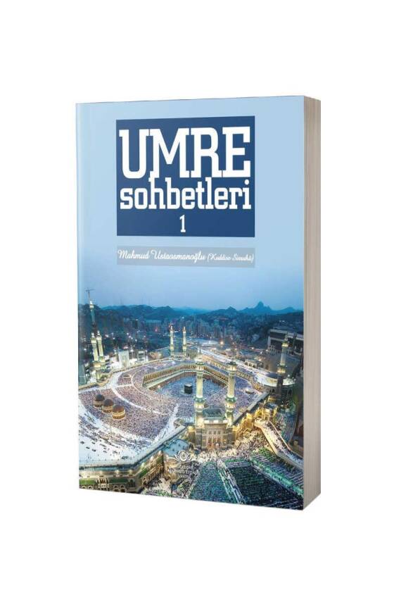 Umre Sohbetleri 1. Cilt - 1