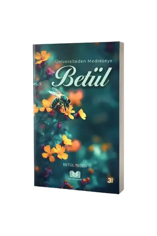 Üniversiteden Medreseye Betül - 2