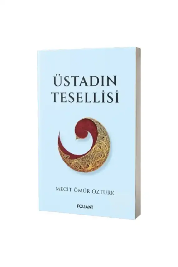 Üstadın Tesellisi - 1