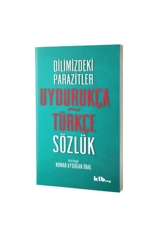 Uydurukça Türkçe Sözlük - 2