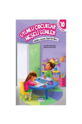 Uyumlu Çocuklar Neşeli Günler - Çamlıca Çocuk Yayınları (1)