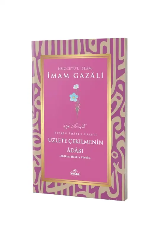 Uzlete Çekilmenin Adabı - 2
