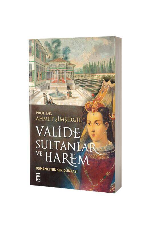 Valide Sultanlar Ve Harem - 2