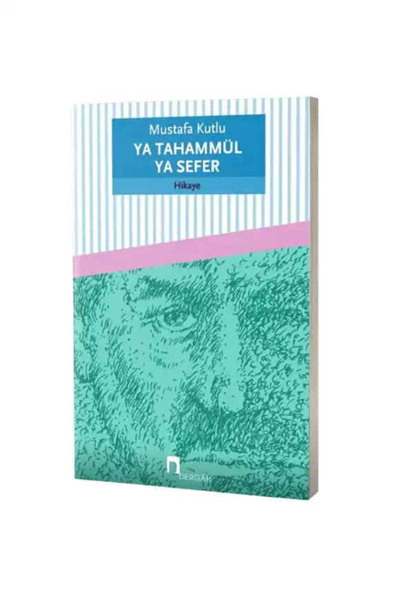 Ya Tahammül Ya Sefer - 1