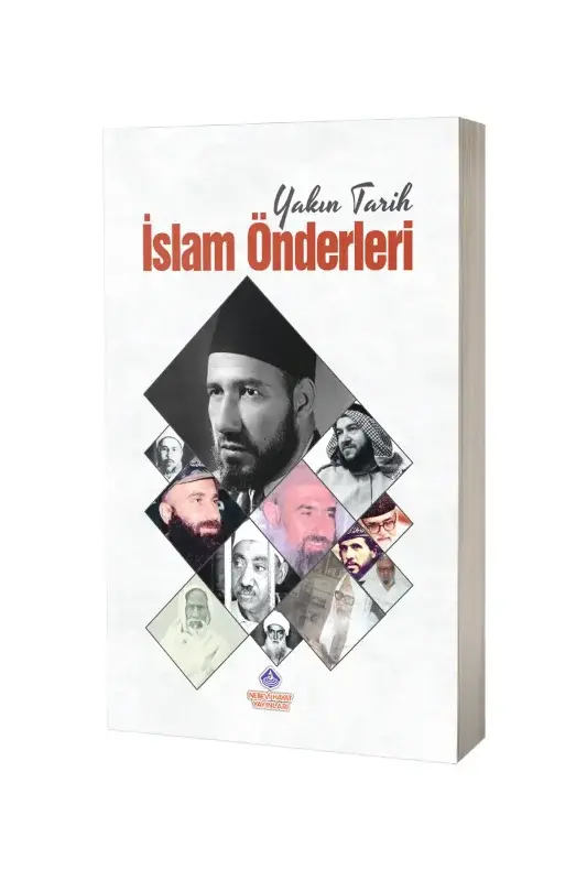 Yakın Tarih İslam Önderleri - 2