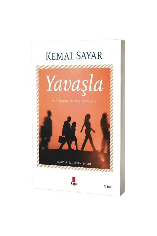 Yavaşla Bu Dünyadan Bir Defa Geçeceksin - 2