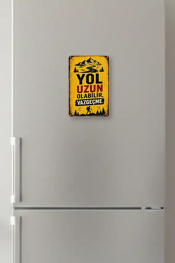 Yol Uzun Olabilir Vazgeçme MiniDekor Magnet Ayaklı 9×13,5 cm - 3