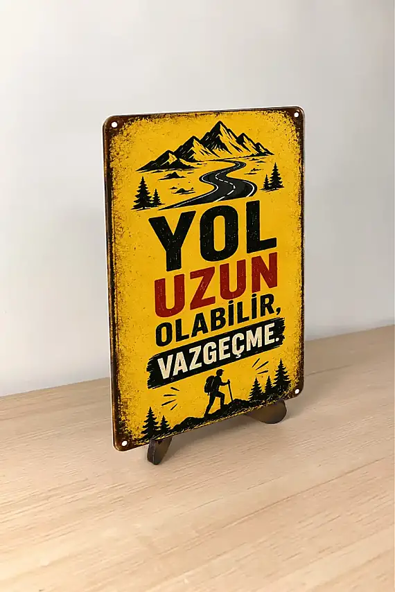 Yol Uzun Olabilir Vazgeçme MiniDekor Magnet Ayaklı 9×13,5 cm - 1
