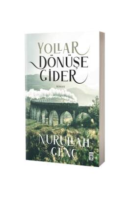 Yollar Dönüşe Gider - Timaş Yayınları (1)