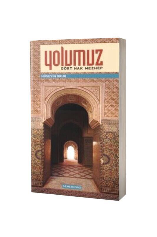 Yolumuz Dört Hak Mezhep - 2