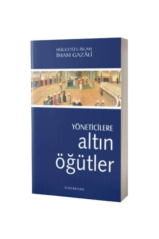 Yöneticilere Altın Öğütler - 2