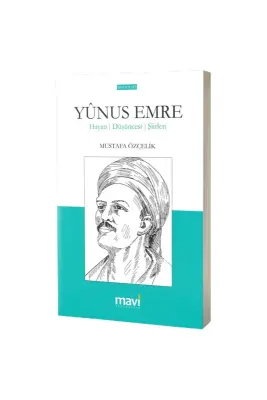 Yunus Emre Hayatı Düşünceleri Şiirleri - Mavi Yayıncılık (1)