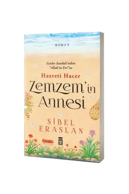Zemzemin Annesi Hazreti Hacer - Timaş Yayınları (1)