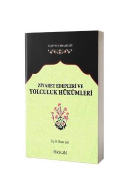 Ziyaret Edepleri Ve Yolculuk Hükümleri - Semerkand Yayınları (1)